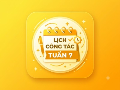 Lịch công tác tuần 7