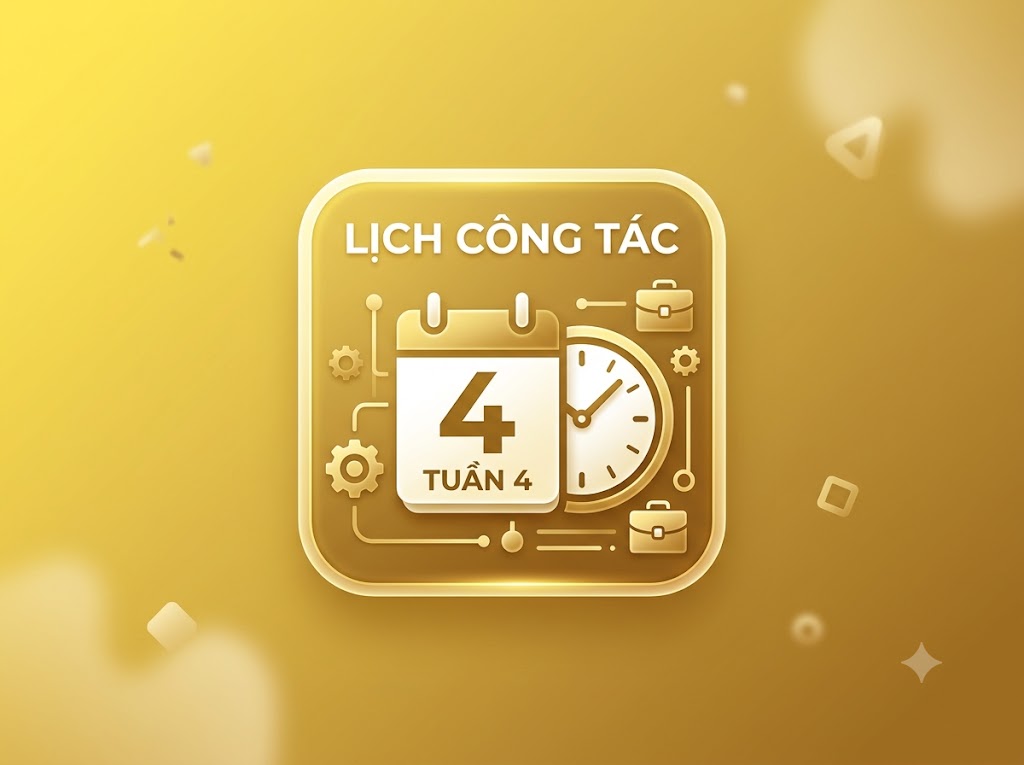 Lịch công tác tuần 4