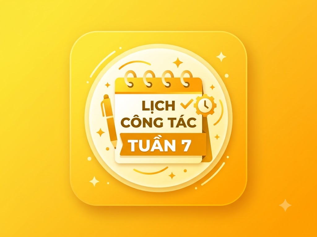 Lịch công tác tuần 7
